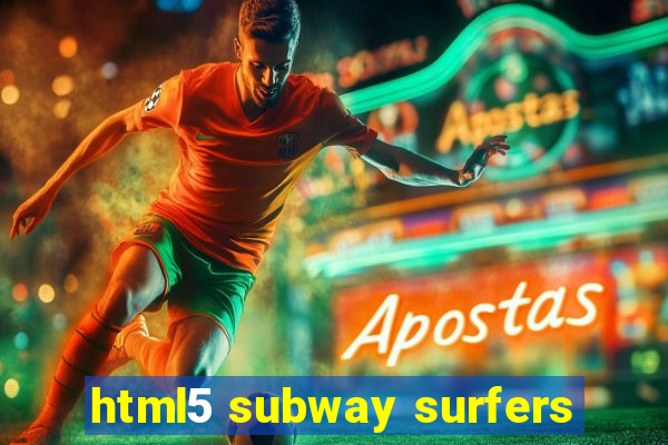 html5 subway surfers